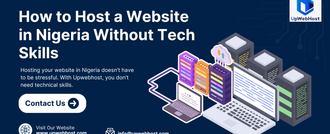 How to Host a Website in Nigeria Without Tech Skills